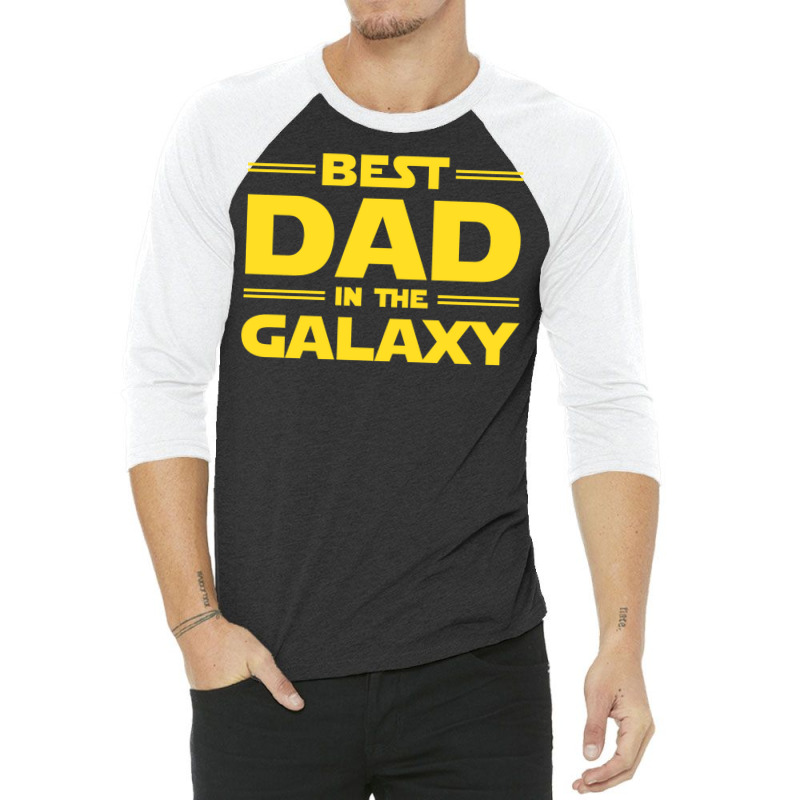 Best Dad In The Galaxy 3/4 Sleeve Shirt | Artistshot