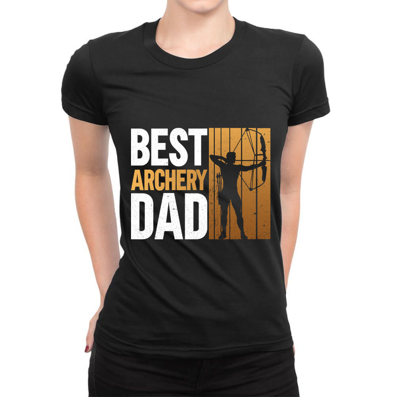 Best Archery Dad - Archery Bow Archer Ladies Fitted T-Shirt by MadonnaDaum45 | Artistshot