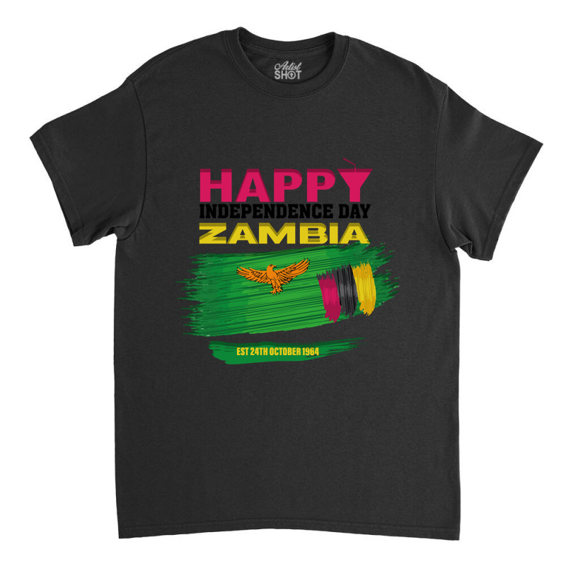 Happy Independence Day Zambia Classic T-shirt by joanmouse000 | Artistshot