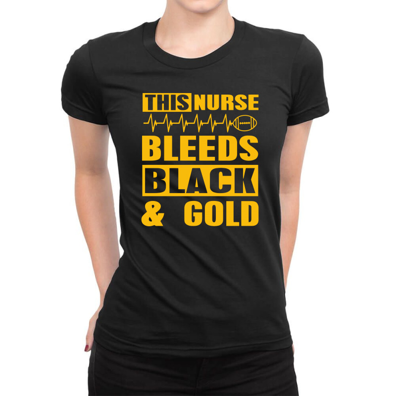 This Nurse Bleeds Black & Gold Funny Humor Geek Ladies Fitted T-Shirt by tompa shirt | Artistshot