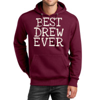 Best Drew Ever Funny Personalized Name Unisex Hoodie | Artistshot