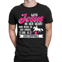 Barrel Racing With Jesus In Her Heart And Reins In Her Hands T-shirt | Artistshot