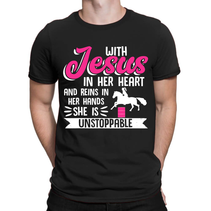 Barrel Racing With Jesus In Her Heart And Reins In Her Hands T-shirt | Artistshot