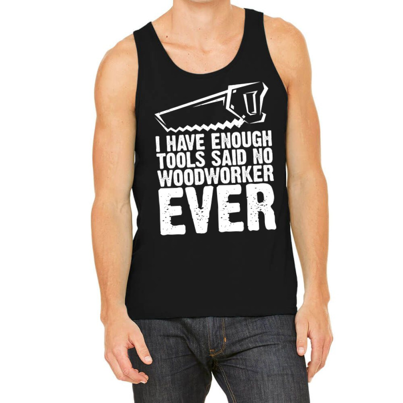 Carpenter Funny Quote Gifts Woodworker Dad-6tthh Tank Top | Artistshot