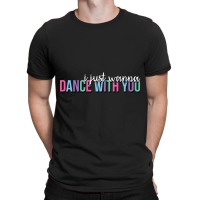 Dance With You Classic T-shirt | Artistshot