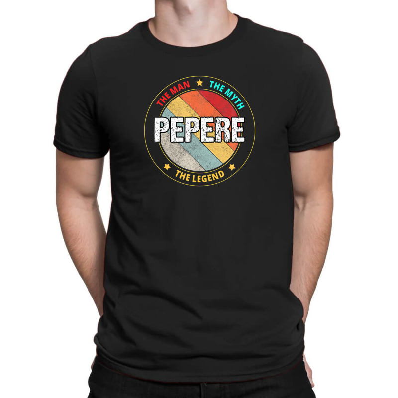 Pepere The Man The Myth The Legend T-shirt | Artistshot