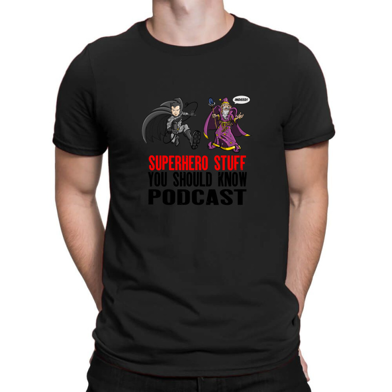 Shirts And Mugs  Superhero Stuff You Should Know Shirts T-shirt | Artistshot