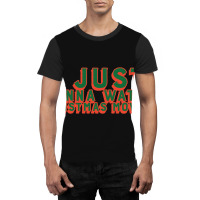 I Just Wanna Watch Christmas Movies Classic Graphic T-shirt | Artistshot