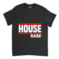 House Music House Party House Babe Premium Scoop Classic T-shirt | Artistshot