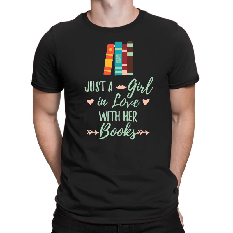 A Girl In Love With Her Books Bookworm Book Lover T-shirt | Artistshot