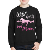 Wild Hearts Run For Ever Horse Girl Riding Horses T Shirt Youth Sweatshirt | Artistshot