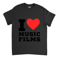 I Love Music Film Classic Classic T-shirt | Artistshot