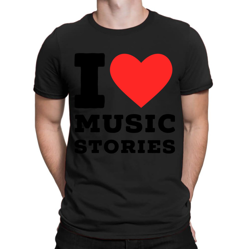 I Love Music Stories Classic T-shirt | Artistshot