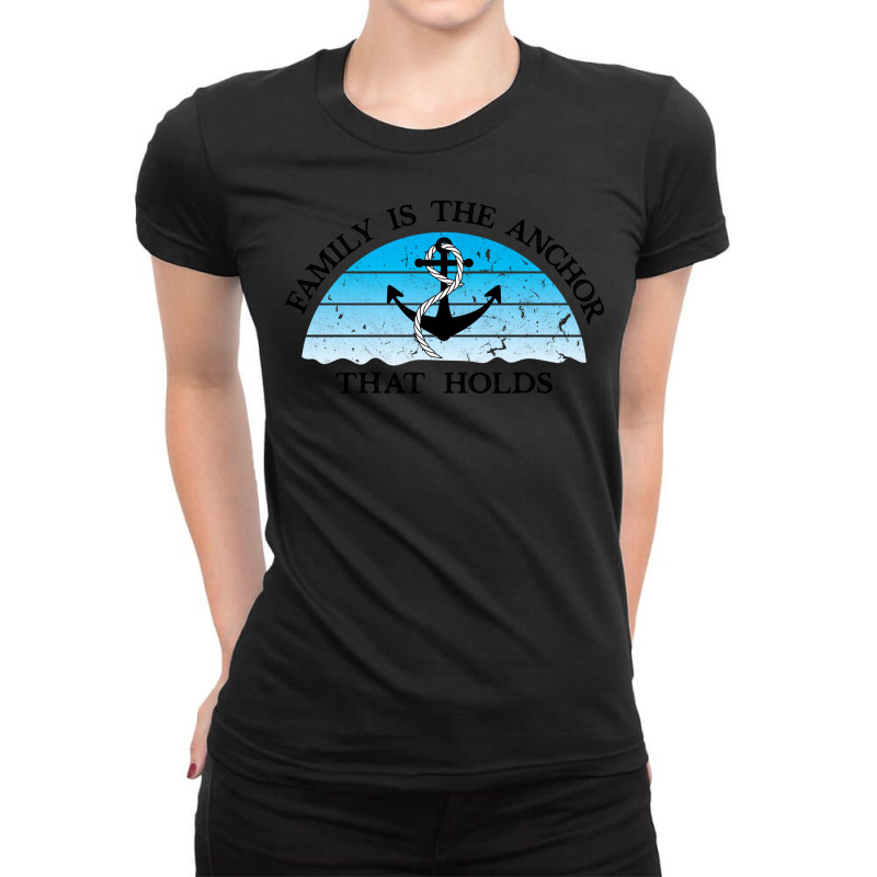 Family Is The Anchor That Holds Lovely Cute Shirt Ladies Fitted T-Shirt by ilal2 | Artistshot