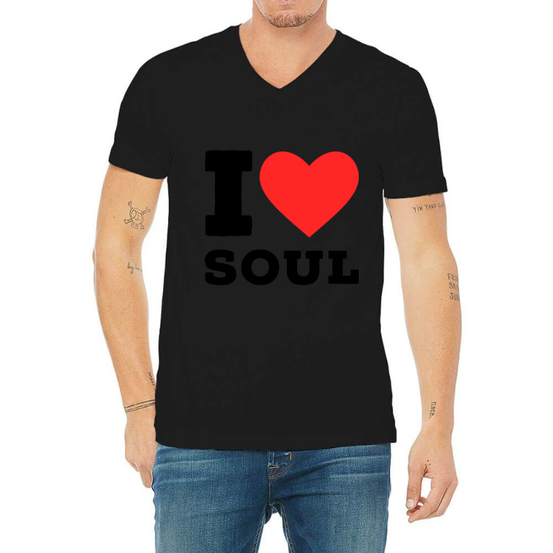 I Love Soul Music Classic V-neck Tee | Artistshot