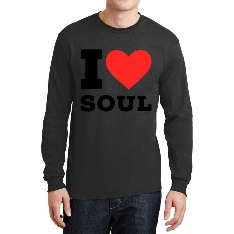 I Love Soul Music Classic Long Sleeve Shirts | Artistshot