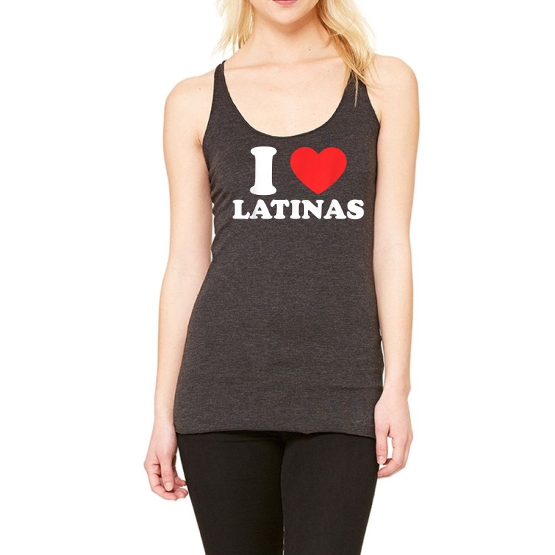 Mens I Love I Heart Latinas Tshirt Funny Red Heart Love Latina T Shirt Racerback Tank by lebeauzg | Artistshot