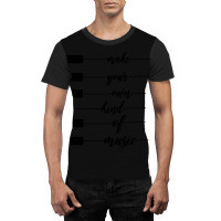 Make Your Own Kind Of Music Classic Graphic T-shirt | Artistshot