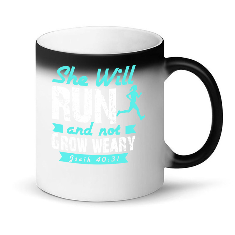 She Will Run And Not Grow Weary Magic Mug | Artistshot