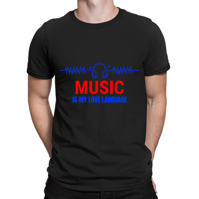 Music Is My Love Language Classic T-shirt | Artistshot