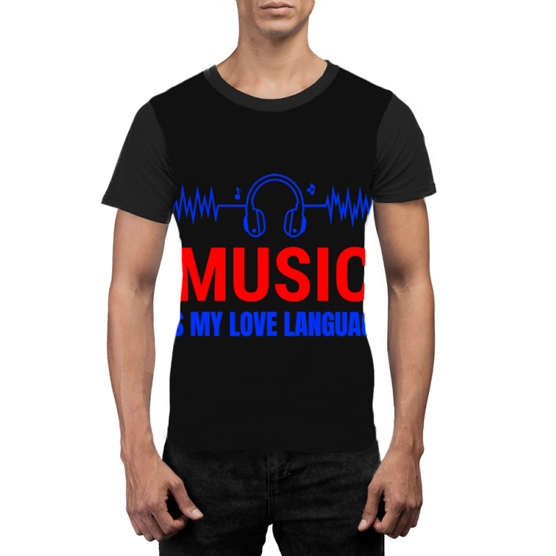 Music Is My Love Language Classic Graphic T-shirt | Artistshot