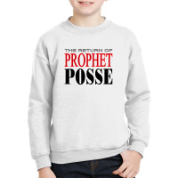 The Return Of Prophet Youth Sweatshirt | Artistshot