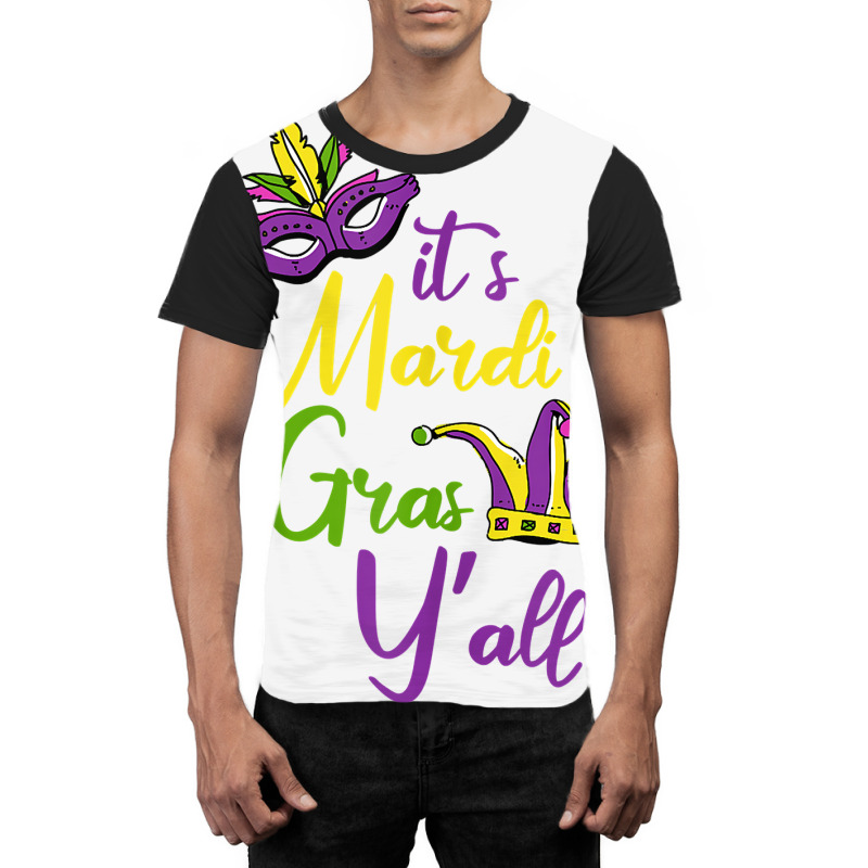 Its Mardi Gras Yall Carnival Parade Masquerade Party Tank Top Graphic T-shirt by lelalucin | Artistshot