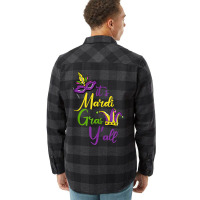 Its Mardi Gras Yall Carnival Parade Masquerade Party Tank Top Flannel Shirt | Artistshot