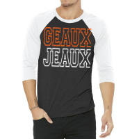 Geaux Jeaux Classic 3/4 Sleeve Shirt | Artistshot