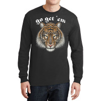 Go Get 'em Long Sleeve Shirts | Artistshot