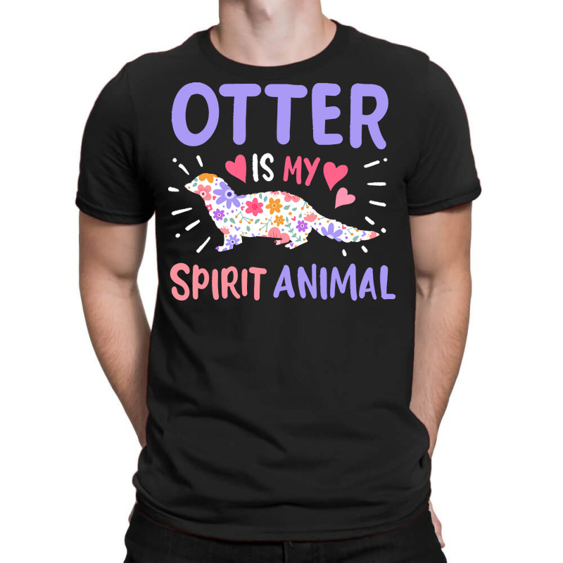 Otter T  Shirt Otter Sea Otter Spirit Animal T  Shirtby Creative Gift T-shirt | Artistshot