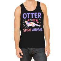 Otter T  Shirt Otter Sea Otter Spirit Animal T  Shirtby Creative Gift Tank Top | Artistshot