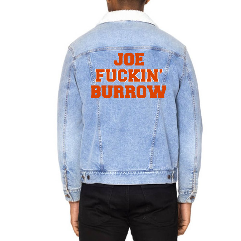 Joe Fuckin' Burrow Unisex Sherpa-Lined Denim Jacket by chiggaozhank | Artistshot