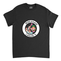 Wrexham Casuals Classic T-shirt | Artistshot