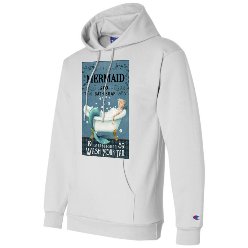 Mermaid Bath Soap Wash Your Tail Champion Hoodie | Artistshot