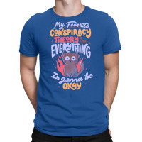 Conspiracy Theory   Cute Funny Quote Evil Cat Gift T-shirt | Artistshot