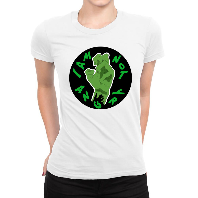 I Am Not Angry Green Ladies Fitted T-Shirt by mysticalbrain | Artistshot