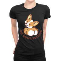 Do Your Squats Cute Corgi   Bodybuilding Ladies Fitted T-shirt | Artistshot