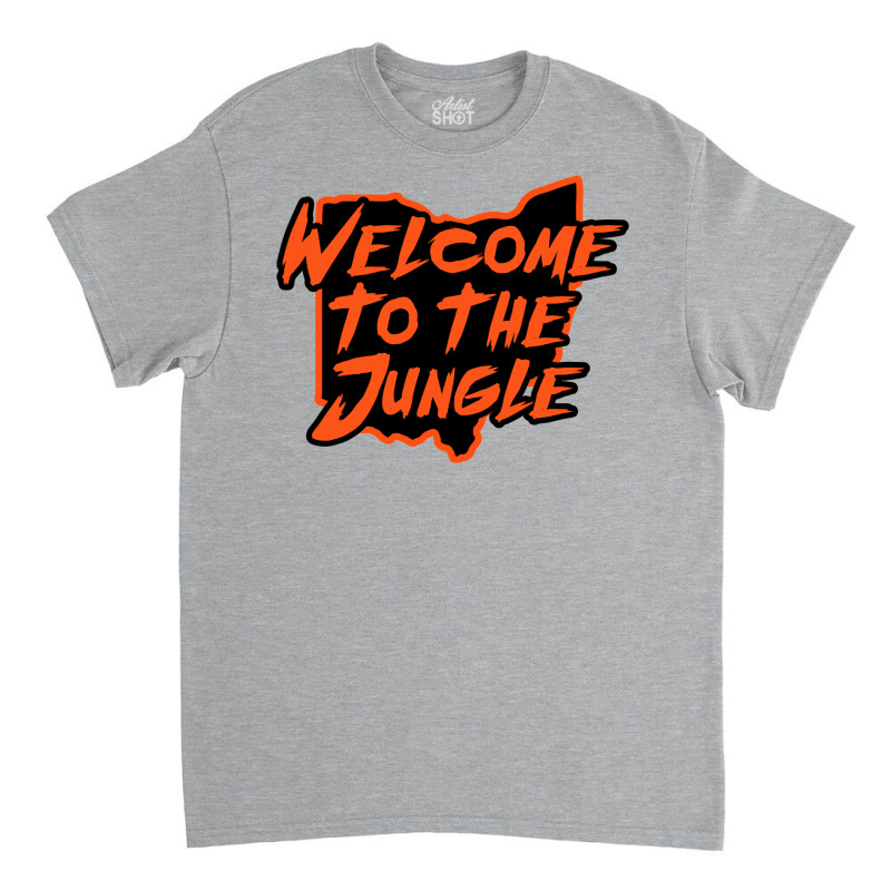 Welcome To The Jungle   White Classic T-shirt by jhoverprogga0 | Artistshot