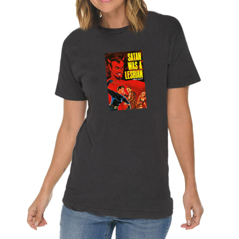 Satan Was A Lesbian Vintage T-Shirt by PatrickDougherty | Artistshot