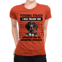 Personal Stalker Dog – Liver White Ticked German Shorthaired Pointer Ladies Fitted T-shirt | Artistshot