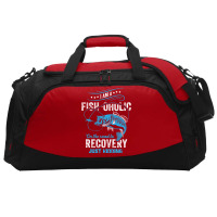 I'm A Fish-oholic On The Road To Recovery Active Duffel | Artistshot