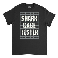 Amputee Disability Shark Cage Tester Surgery Joke Classic T-shirt | Artistshot