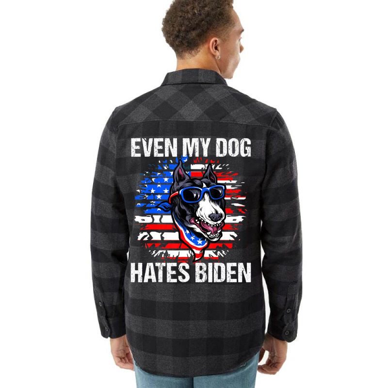 Anti Joe Biden Even My Dog Hates Biden Usa Flag Pibble Flannel Shirt by tiennguyen | Artistshot