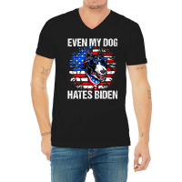 Anti Joe Biden Even My Dog Hates Biden Usa Flag Pibble V-neck Tee | Artistshot