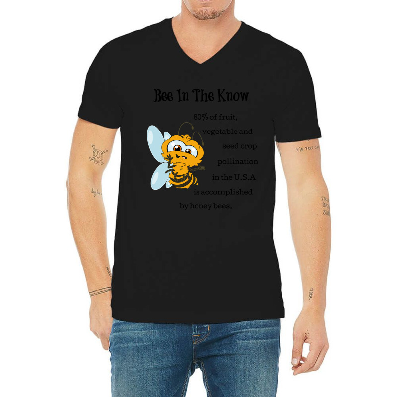 Trending Bee In The Know Save And Protect The Bees Environment V-neck Tee | Artistshot