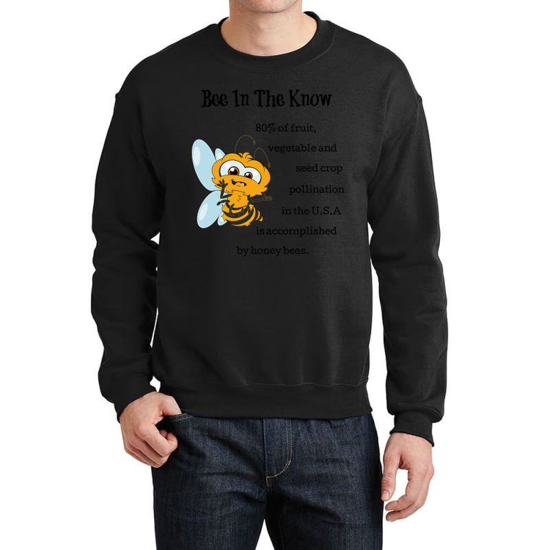 Trending Bee In The Know Save And Protect The Bees Environment Crewneck Sweatshirt | Artistshot