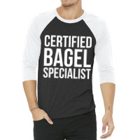 Bagel Bagel Bagel Specialis 3/4 Sleeve Shirt | Artistshot