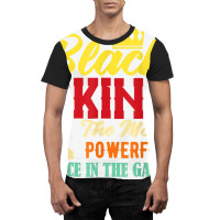 Black King The Most Powerful Piece In The Game Black Pride T Shirt Graphic T-shirt | Artistshot