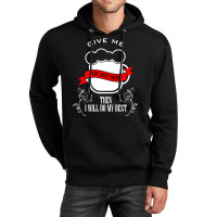 Artistshot Trending 15 - Give Me The Best Taste Unisex Hoodie | Artistshot